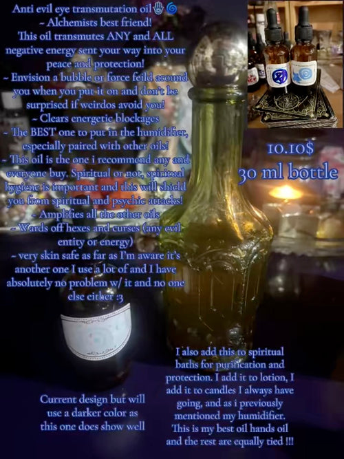 Anti 🧿 Transmutation oil