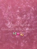 Love & Glamour Witch Guide